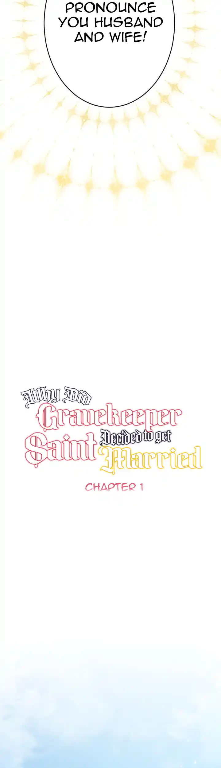 Why The Gravekeeper Saint Decided To Get Married - Chapter 1