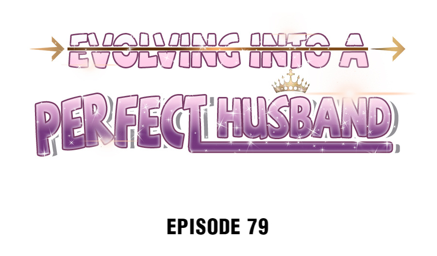 Evolving Into A Perfect Husband - Chapter 79: Discovery