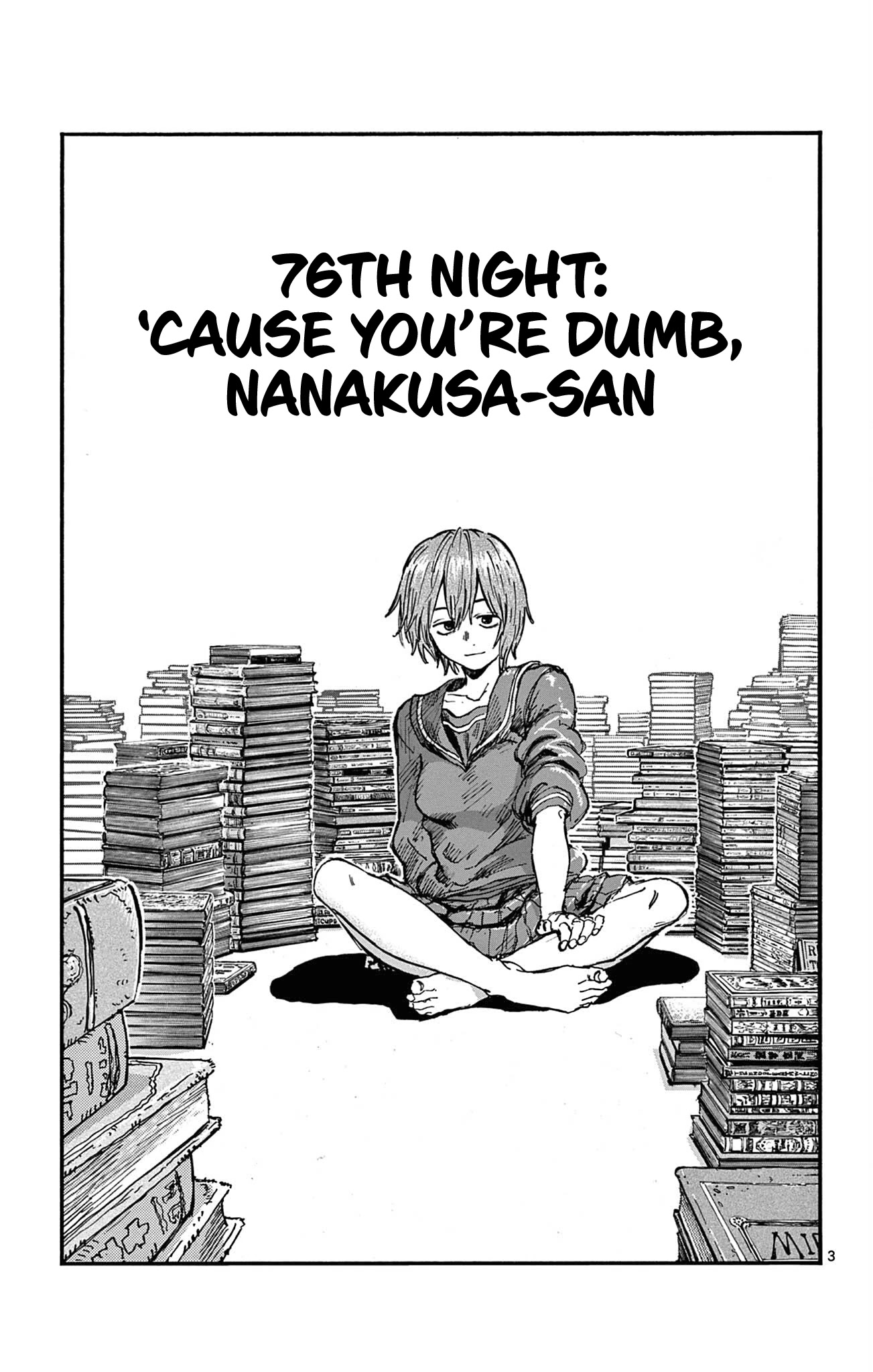 Song Of The Night Walkers - Chapter 76: ‘Cause You’re Dumb, Nanakusa-San