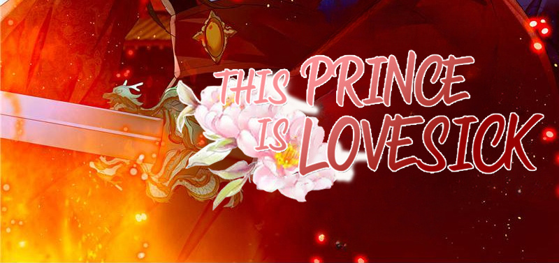 This Prince Is Lovesick - Chapter 112: Found Out!