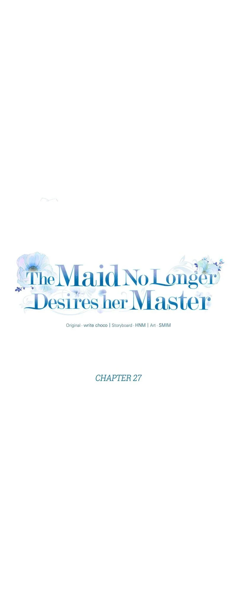 The Maid No Longer Desires Her Master - Chapter 27