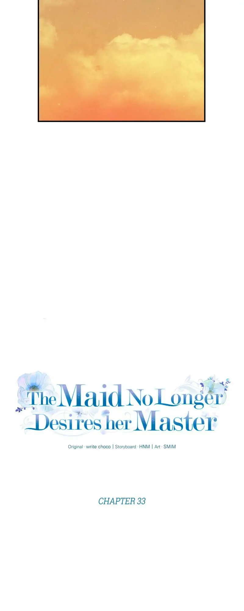 The Maid No Longer Desires Her Master - Chapter 33