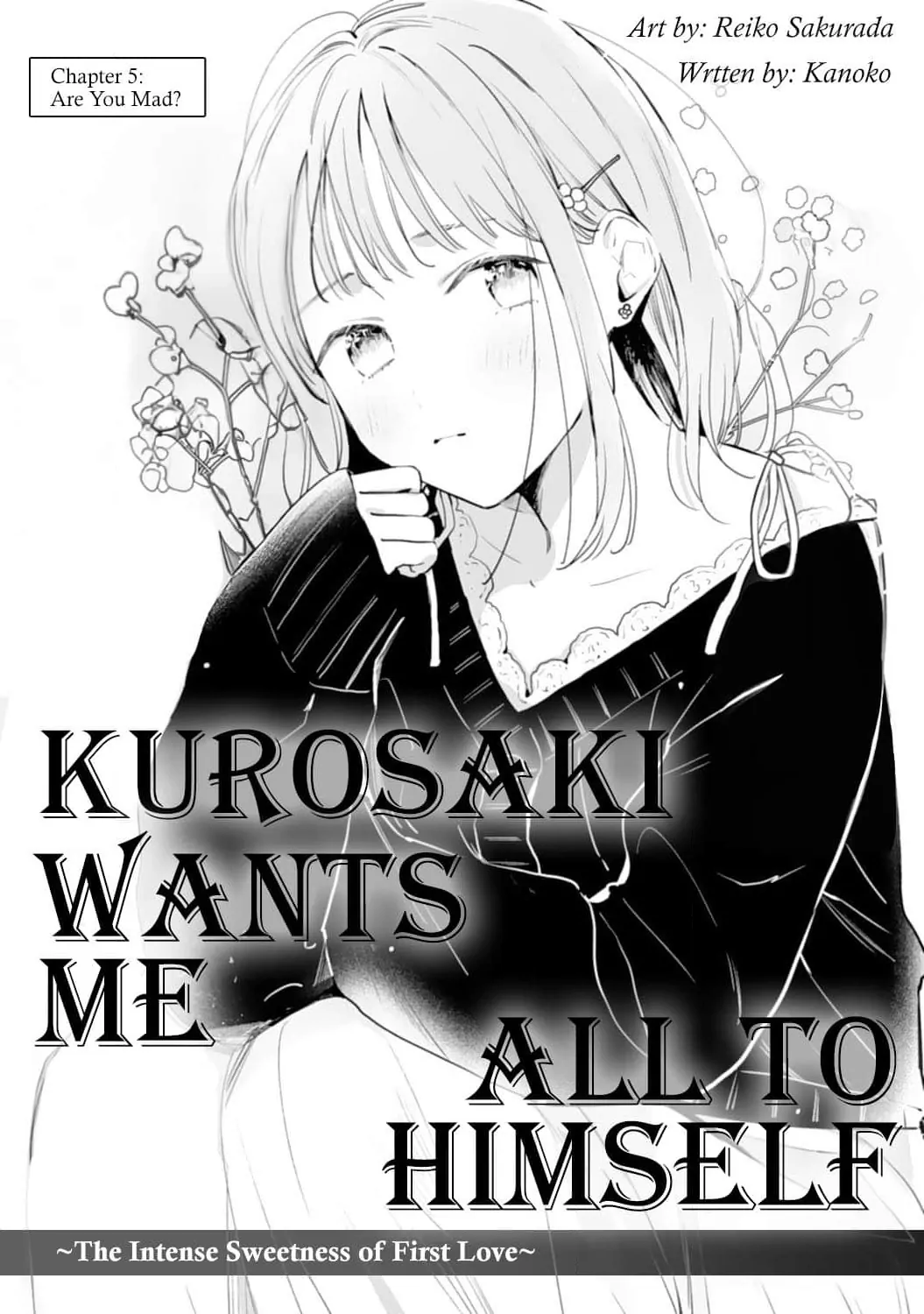 Kurosaki-Kun Wa Dokusen Shitagaru - Hajimete No Koi Wa Ama Sugite - Chapter 5