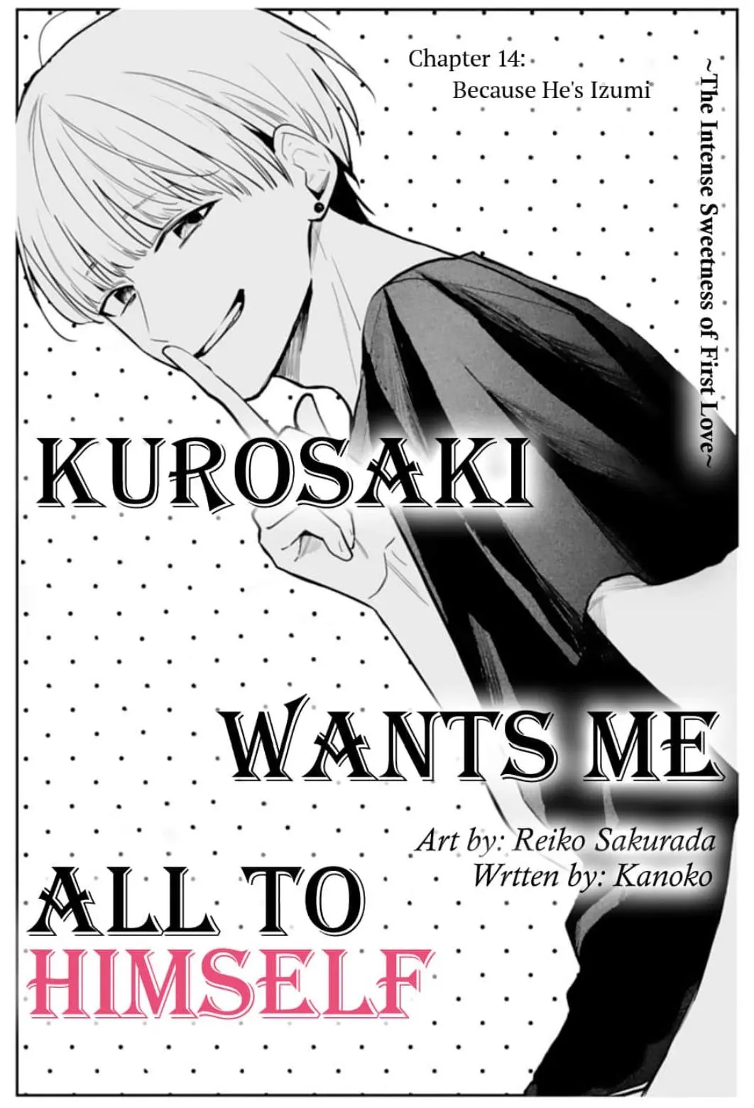 Kurosaki-Kun Wa Dokusen Shitagaru - Hajimete No Koi Wa Ama Sugite - Chapter 14