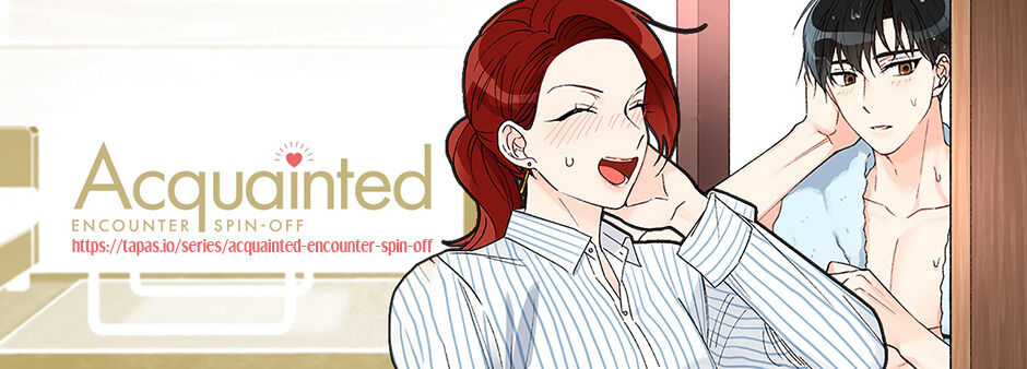 Acquainted: Encounter Spin-Off - Chapter 1