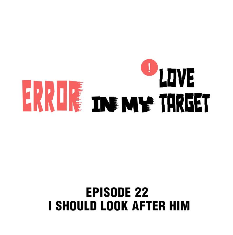 Error In My Love Target - Chapter 22