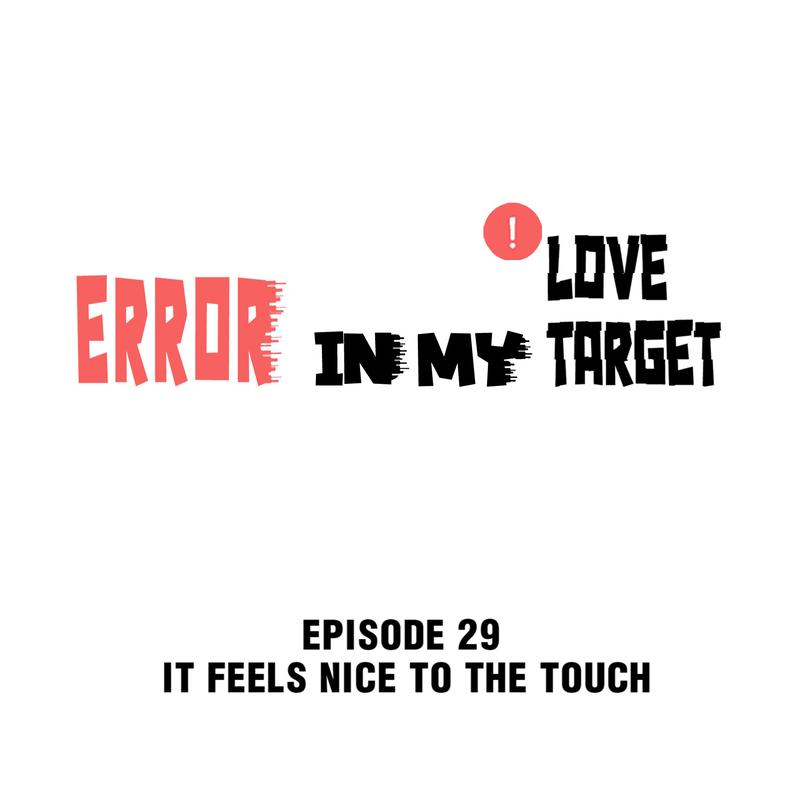 Error In My Love Target - Chapter 29