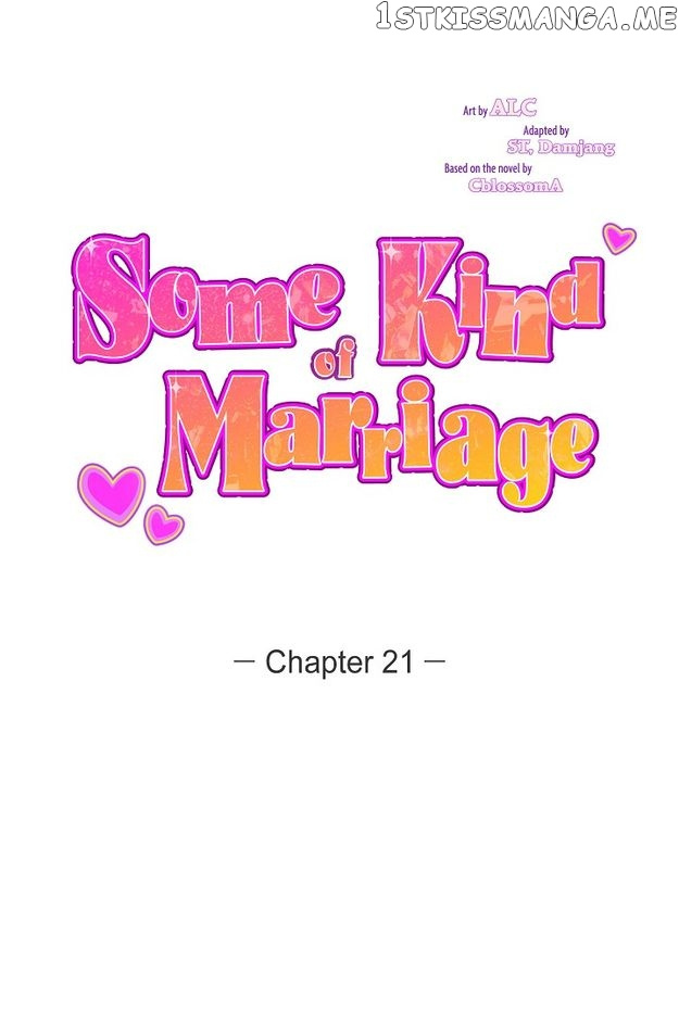 Some Kind Of Marriage - Chapter 21