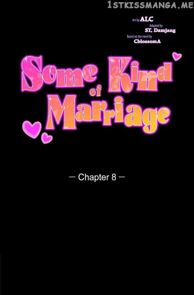 Some Kind Of Marriage - Chapter 8