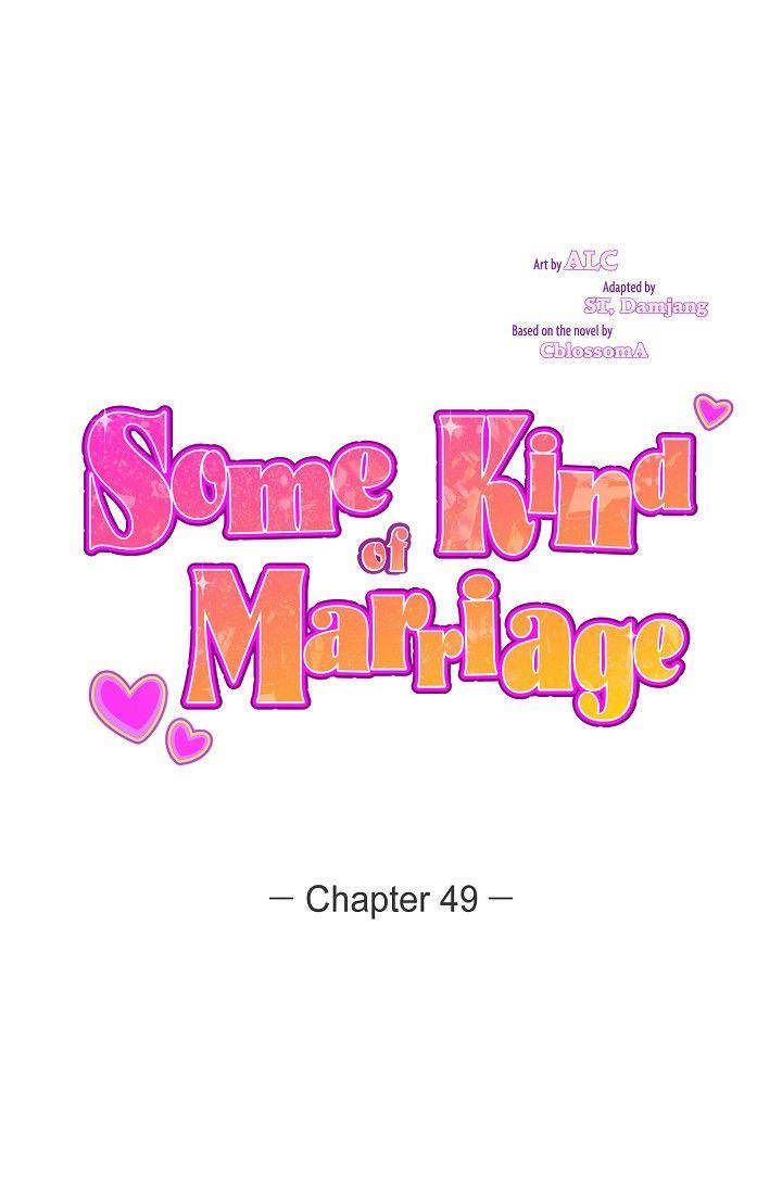 Some Kind Of Marriage - Chapter 49