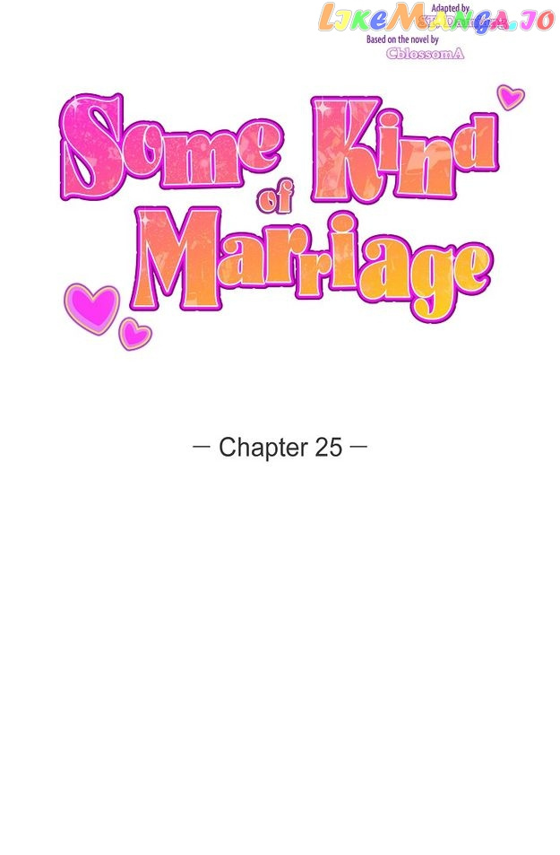 Some Kind Of Marriage - Chapter 25