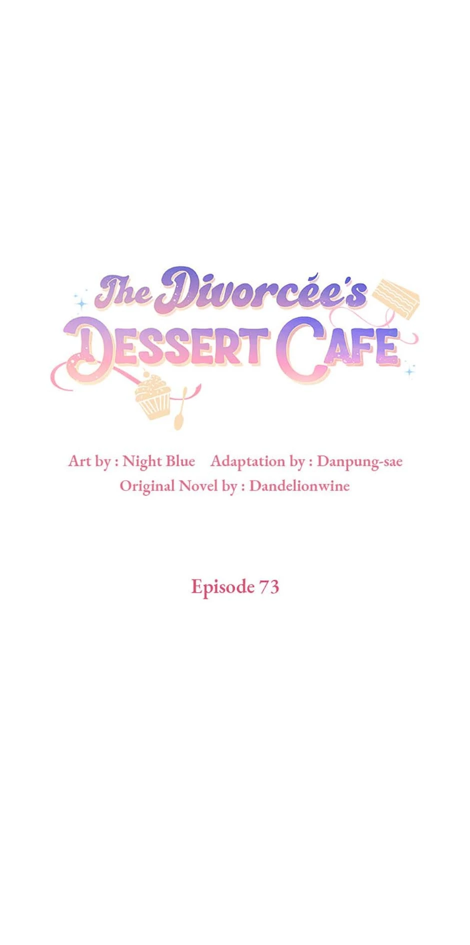 A Divorced Evil Lady Bakes Cakes - Chapter 73