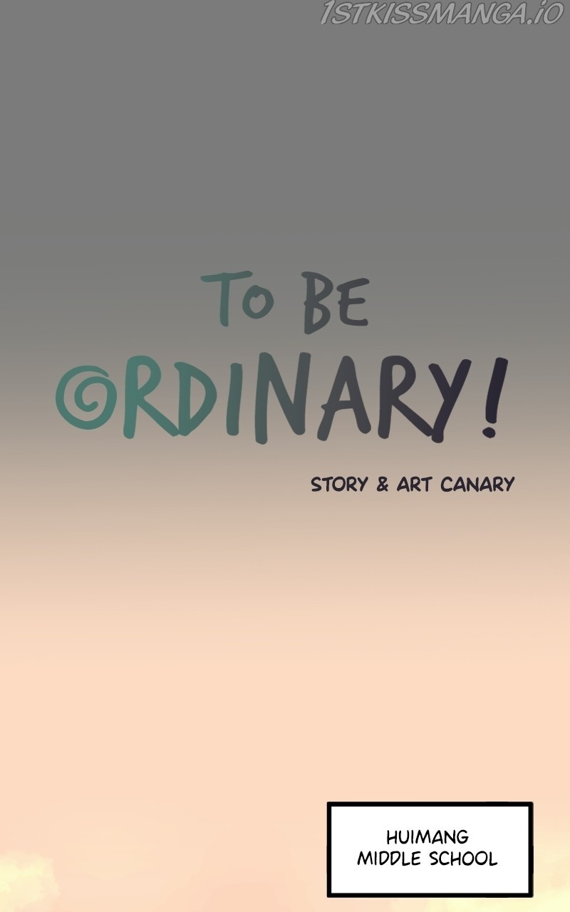 To Be Ordinary! - Chapter 64