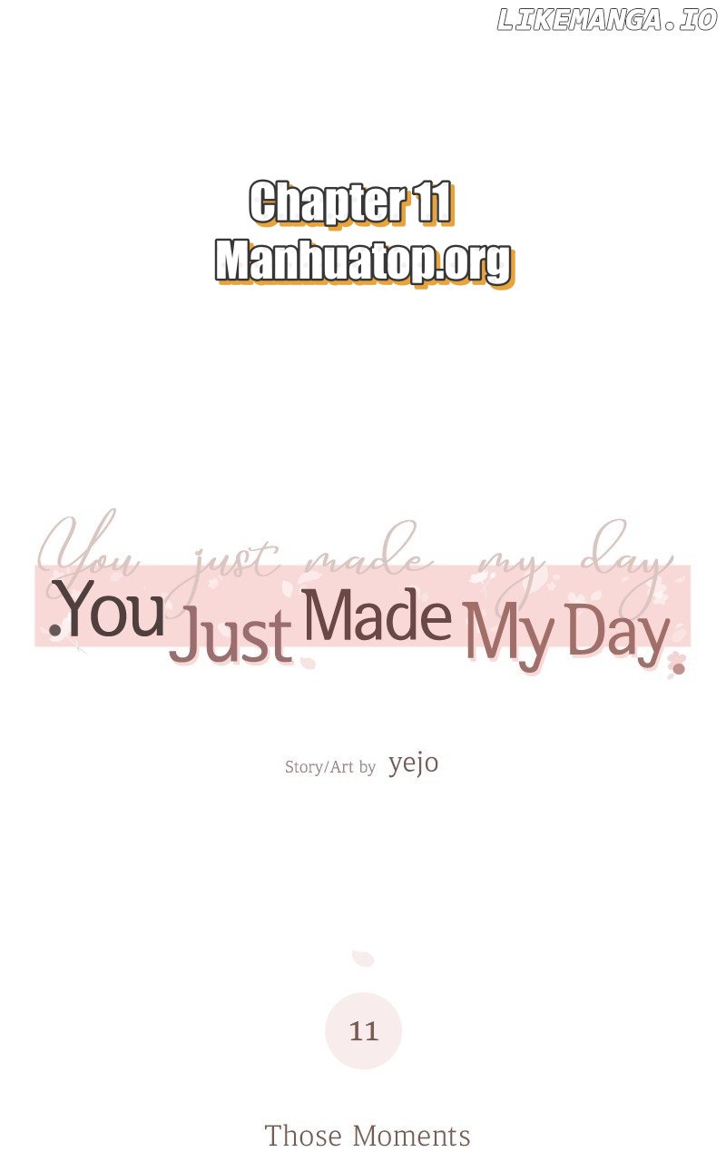 You Just Made My Day - Chapter 11