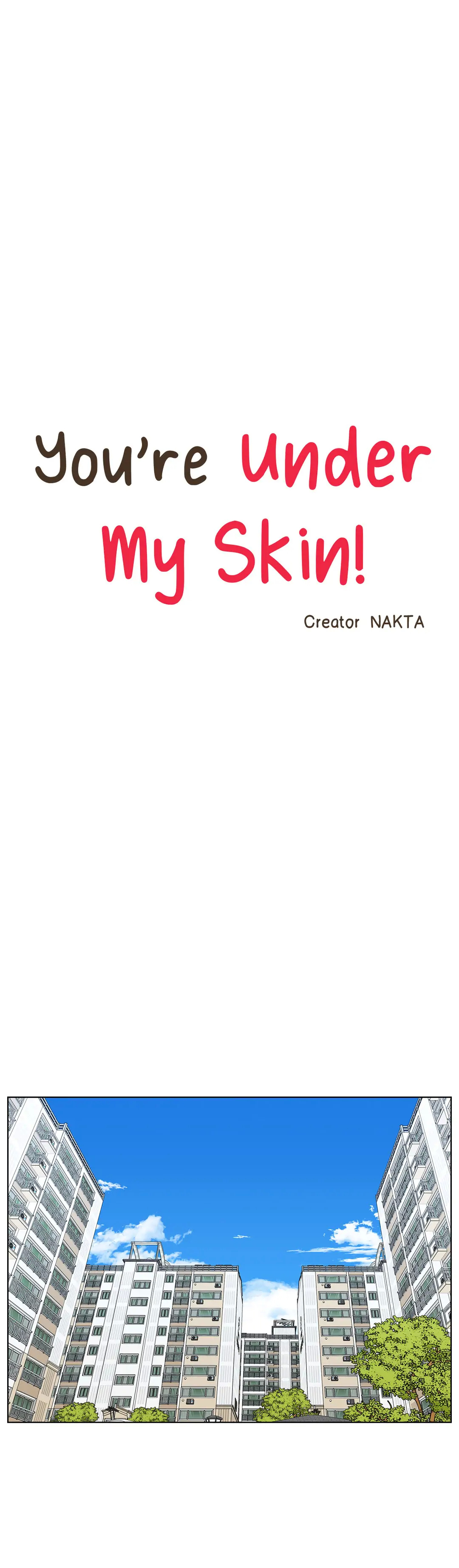 You're Under My Skin! - Chapter 33