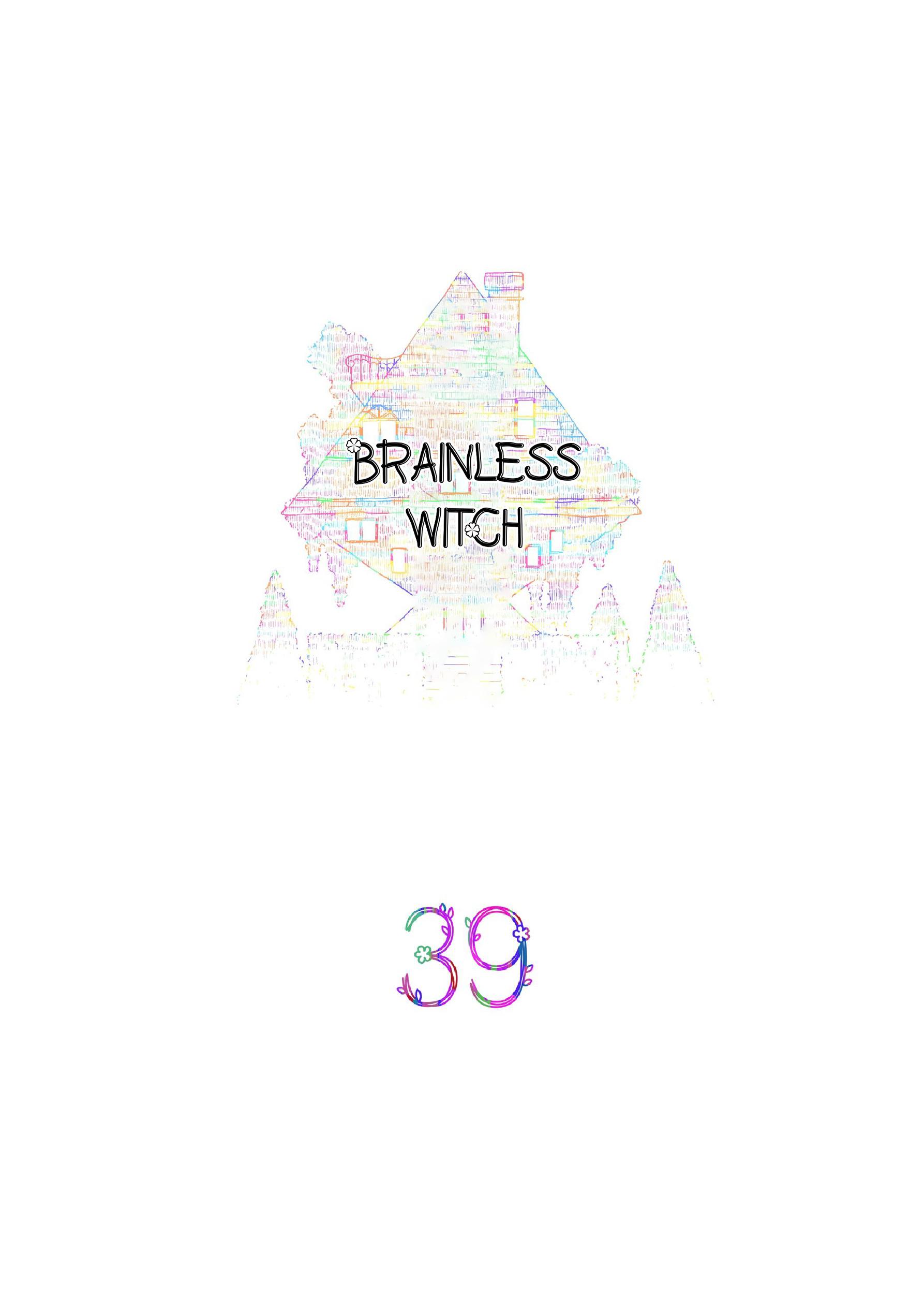 Brainless Witch - Chapter 44: Episode 39