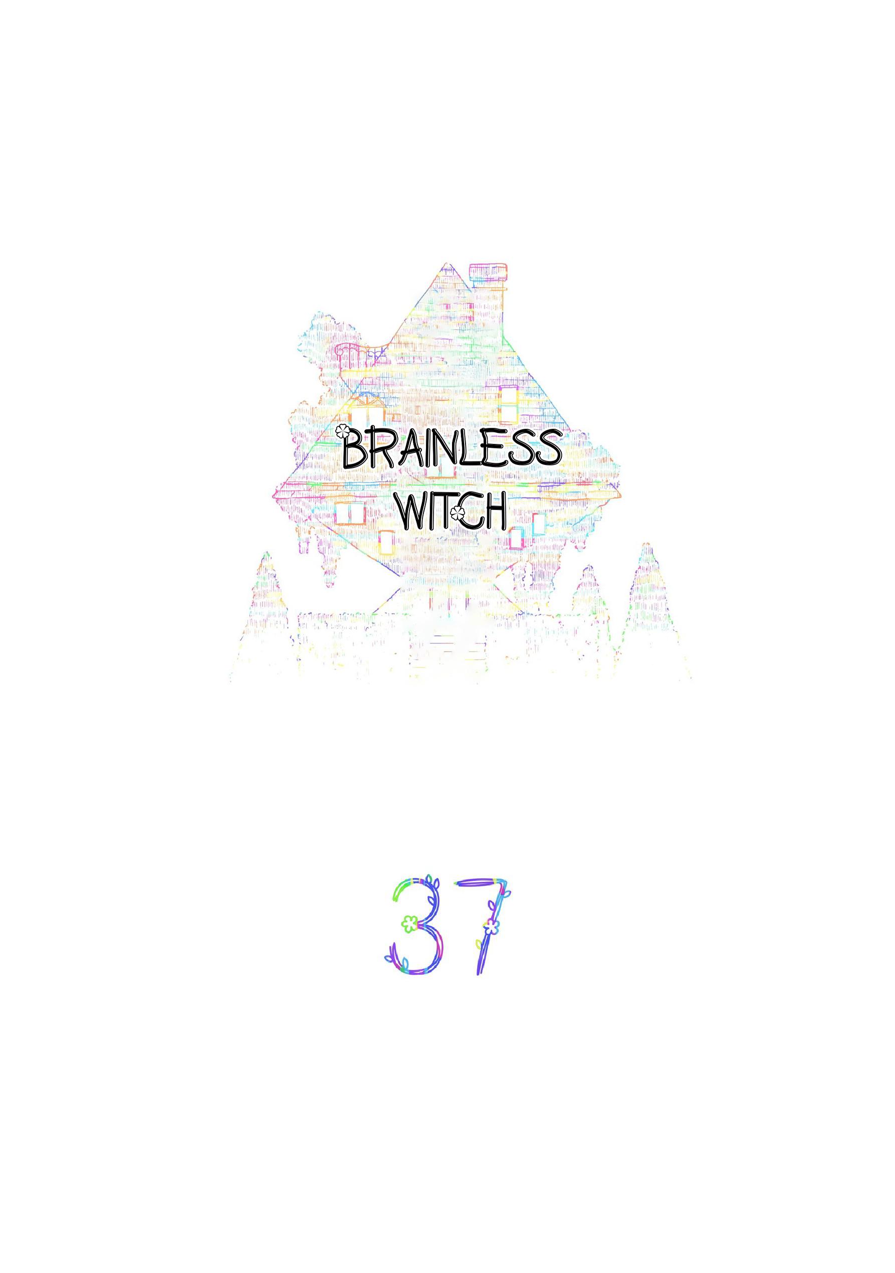 Brainless Witch - Chapter 42: Episode 37