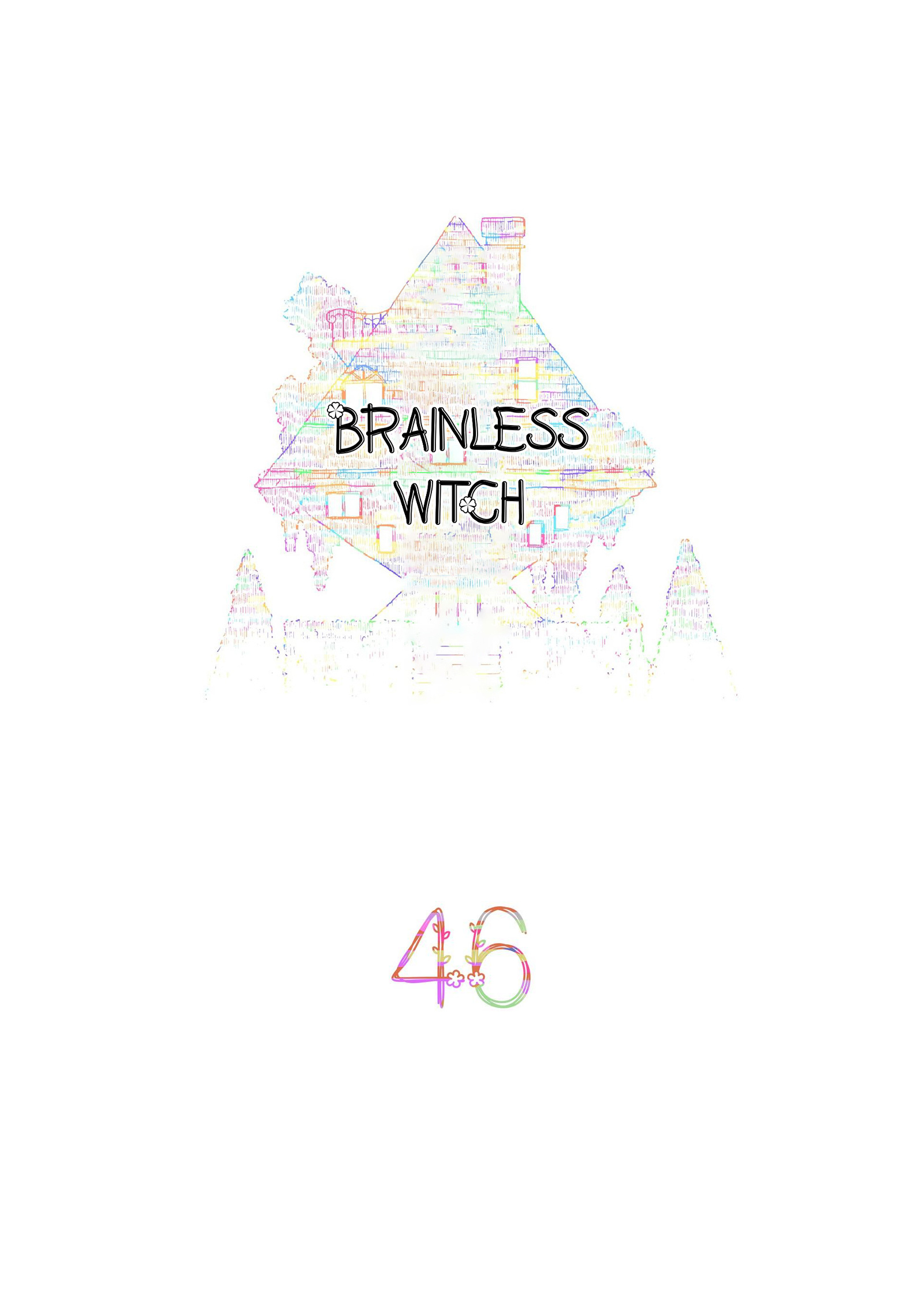 Brainless Witch - Chapter 52: Episode 46