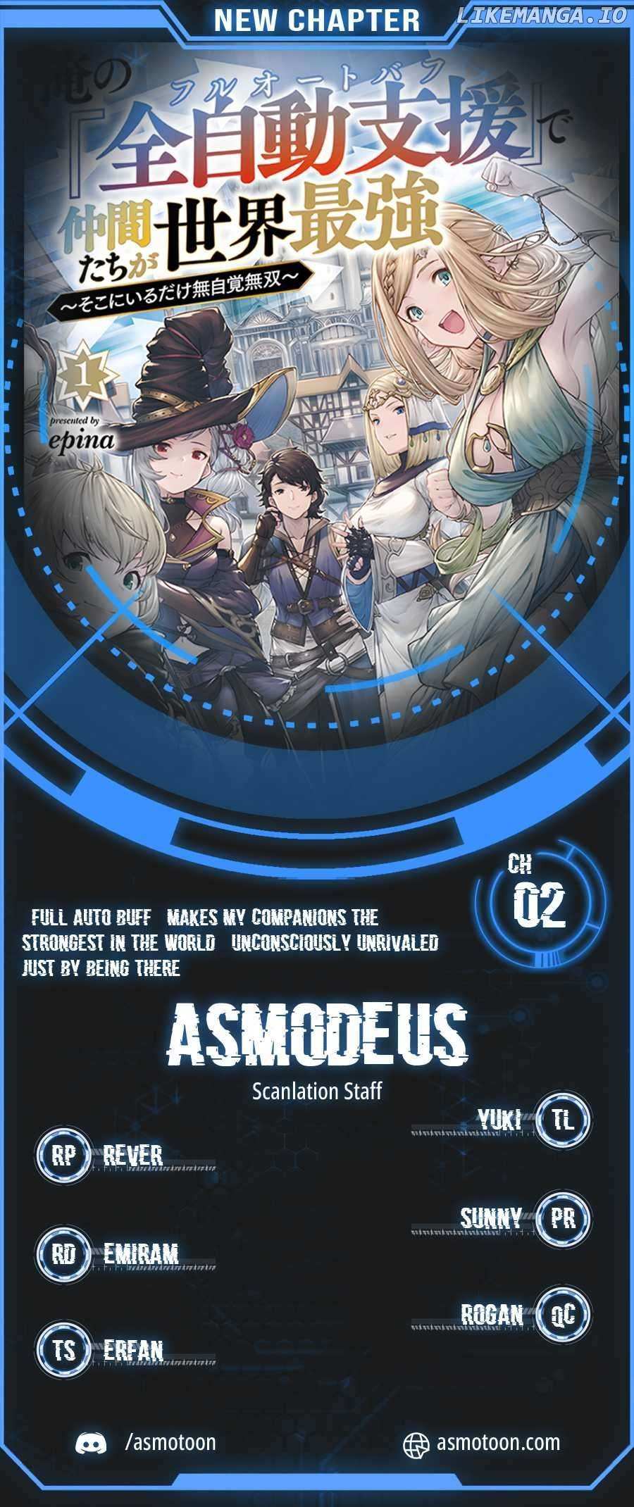 Full Auto Buff” Makes My Companions the Strongest in the World ~Unconsciously Unrivaled Just by Being There~ - Chapter 2