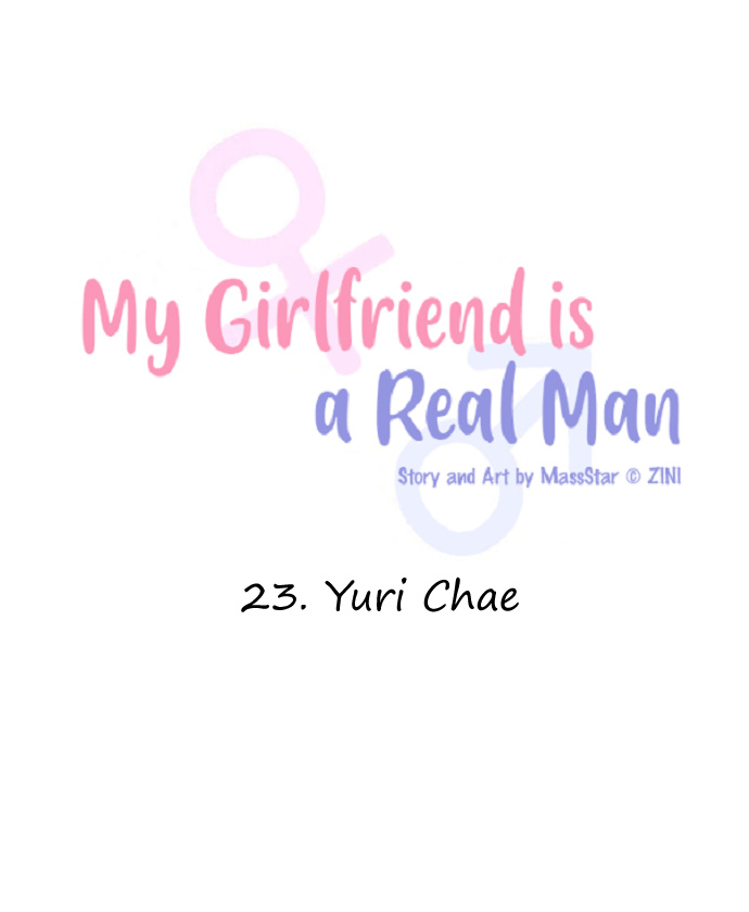 My Girlfriend Is A Real Man - Chapter 23: Yuri Chae