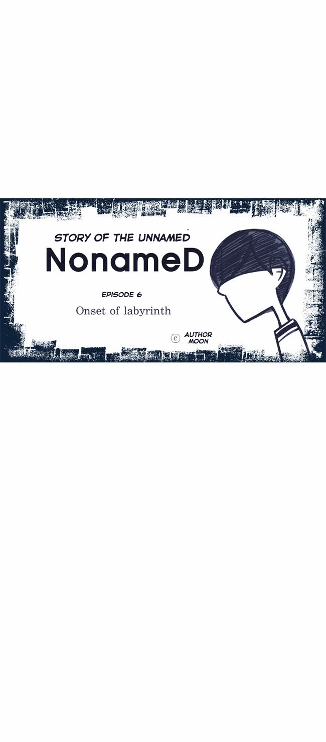 Nonamed - Vol.1 Chapter 6 : Onset To Labyrinth