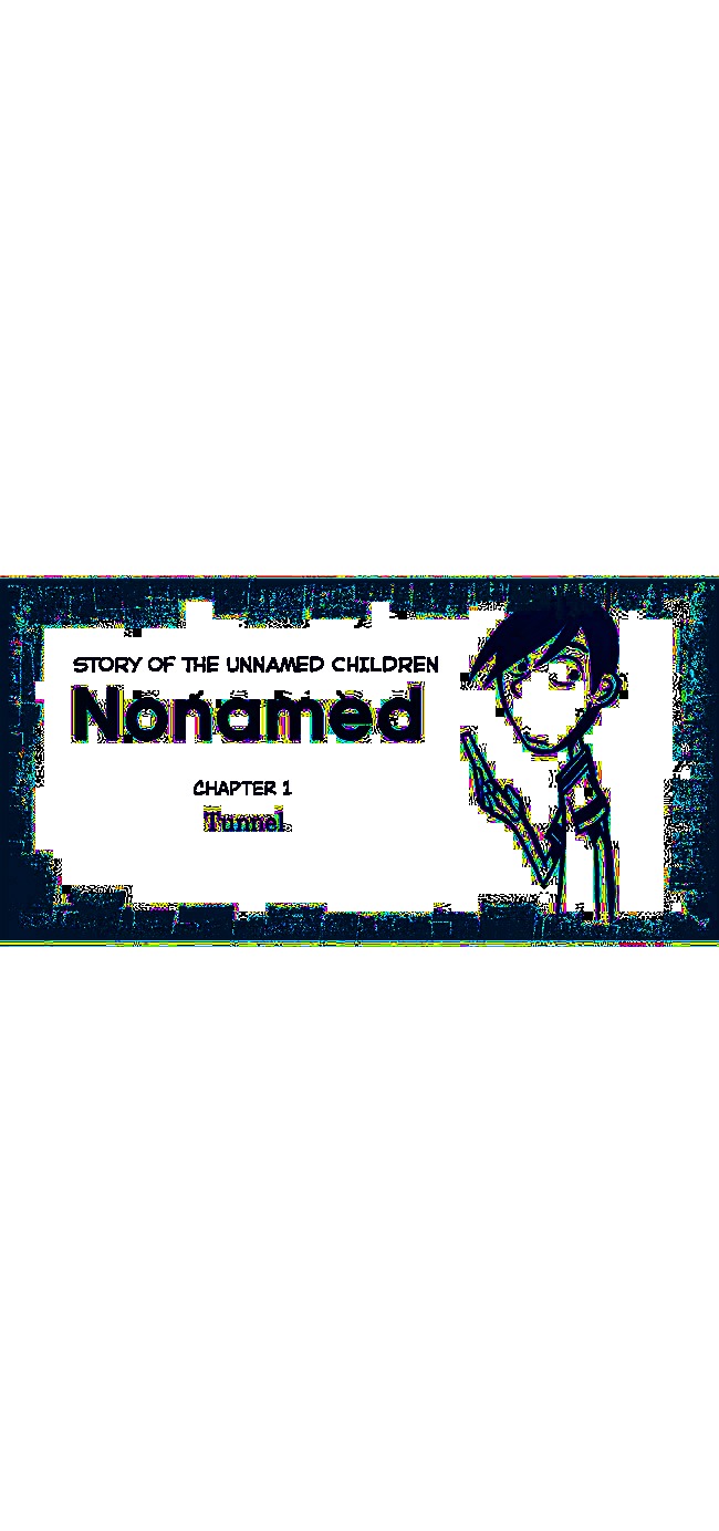 Nonamed - Chapter 1 : Tunnel