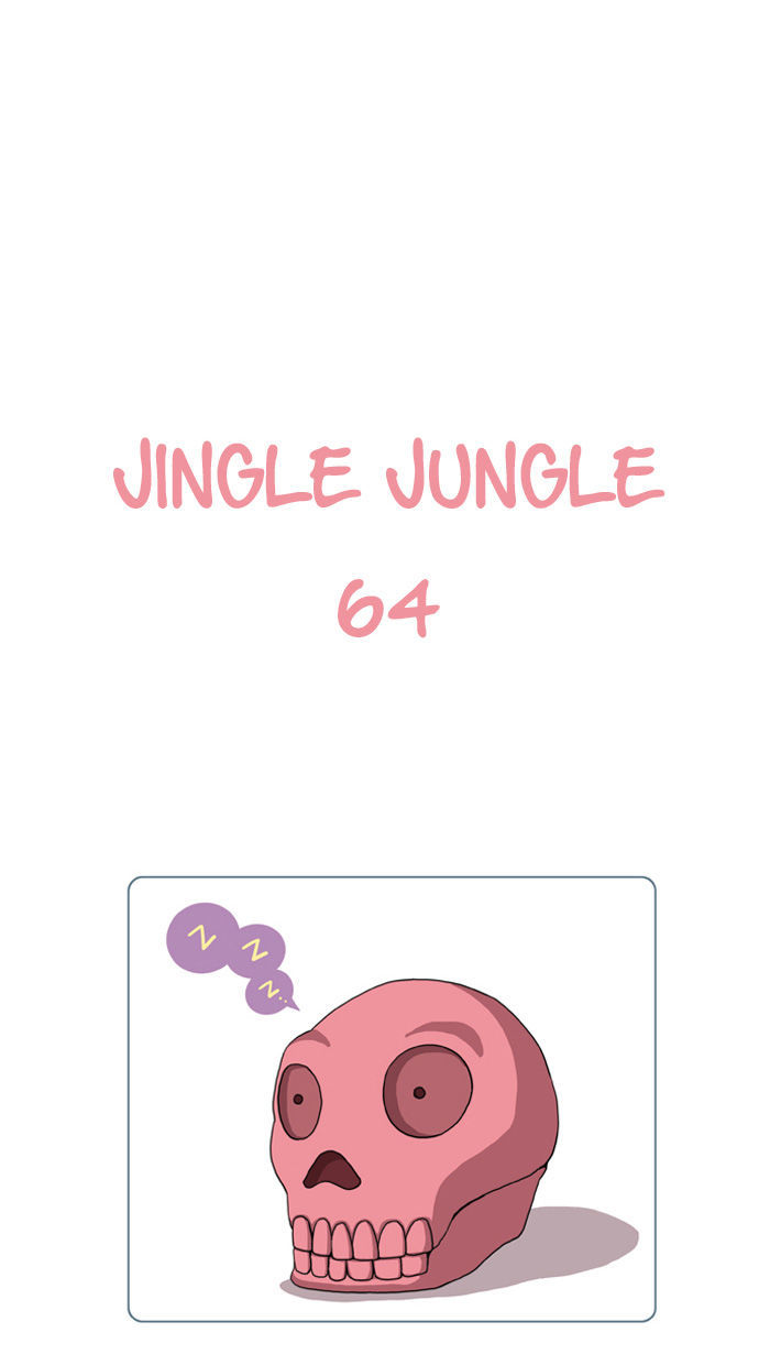 Jingle Jungle - Chapter 64