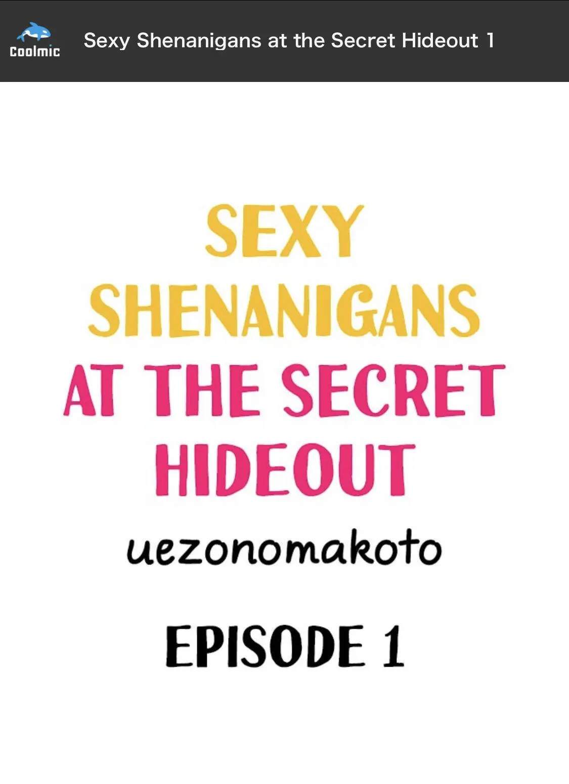 Sexy Shenanigans At The Secret Hideout - Chapter 1