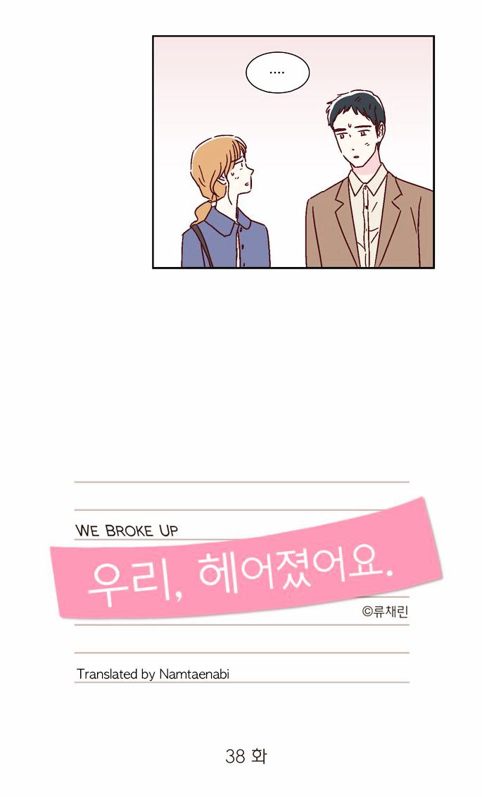 We Broke Up - Chapter 38