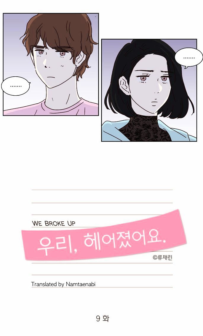 We Broke Up - Chapter 9