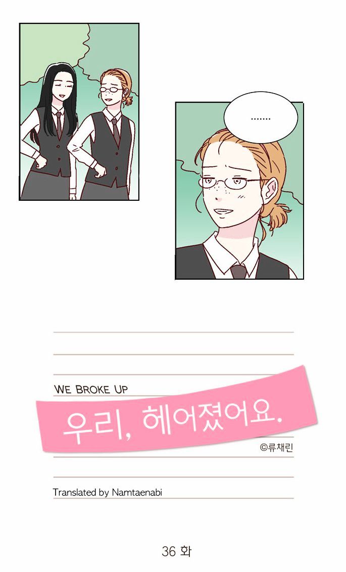 We Broke Up - Chapter 36