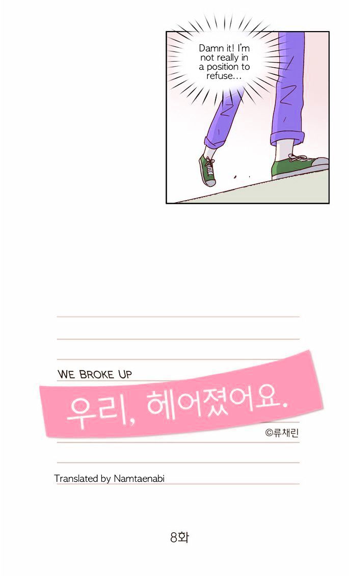 We Broke Up - Chapter 8