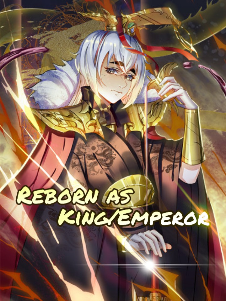 Reborn As King/Emperor - Chapter 15