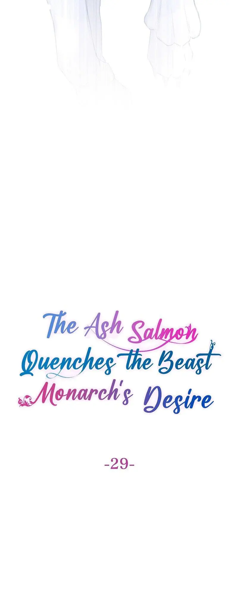 The Ash Salmon Quenches The Beast Monarch’s Desire - Chapter 29