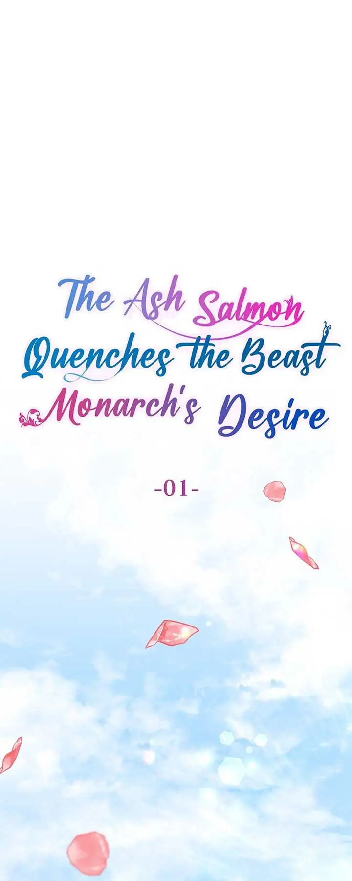 The Ash Salmon Quenches The Beast Monarch’s Desire - Chapter 1