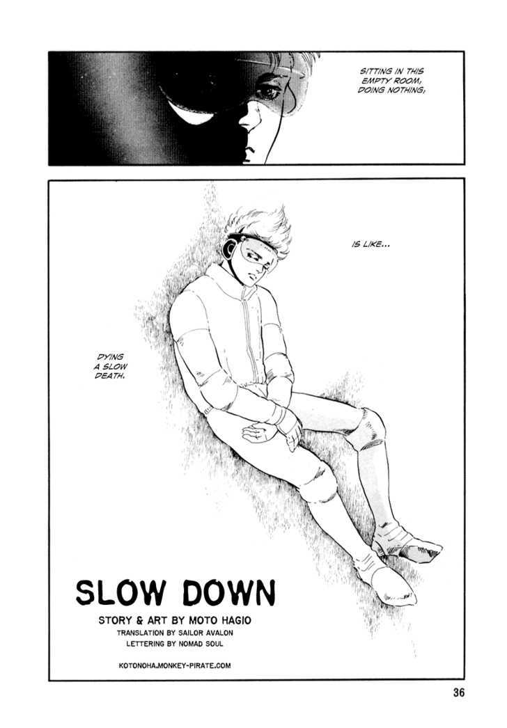 Slow Down - Vol.1 Chapter 1 : Oneshot