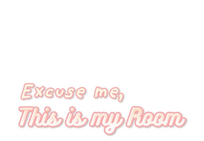 Excuse Me, This Is My Room - Chapter 54