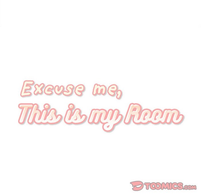 Excuse Me, This Is My Room - Chapter 63