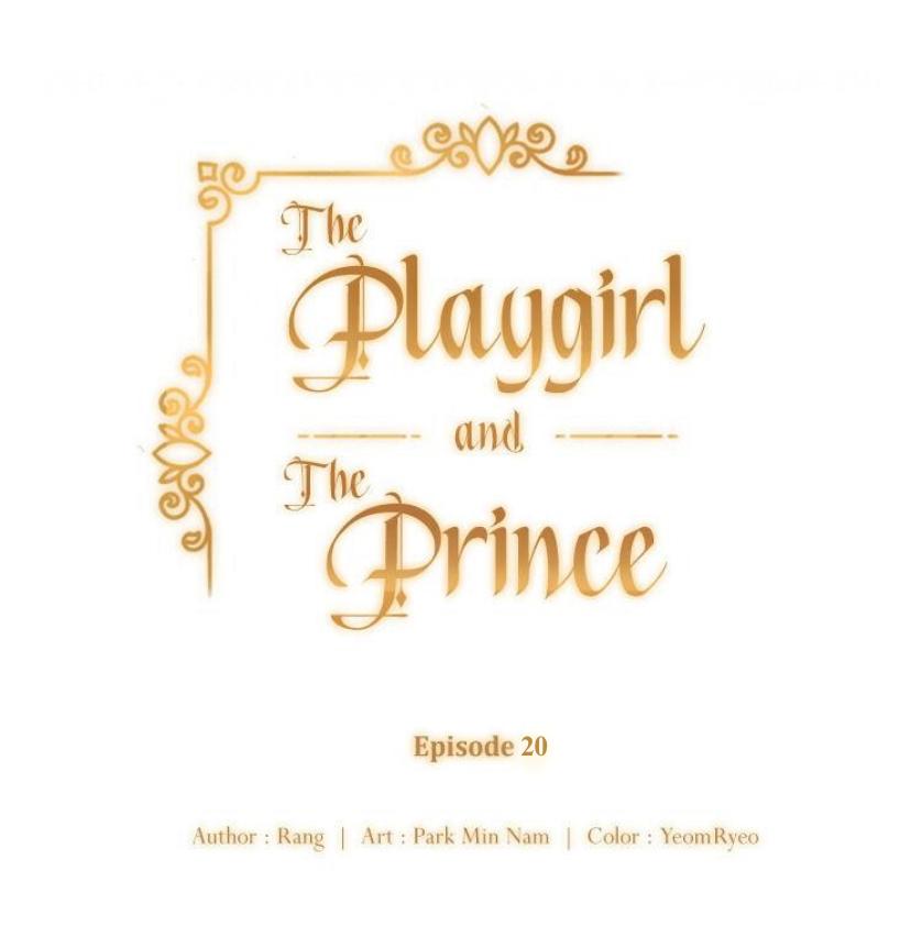 The Playgirl And The Prince - Chapter 20