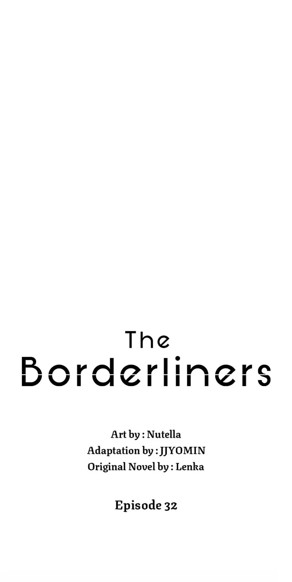 The Borderliners - Chapter 32