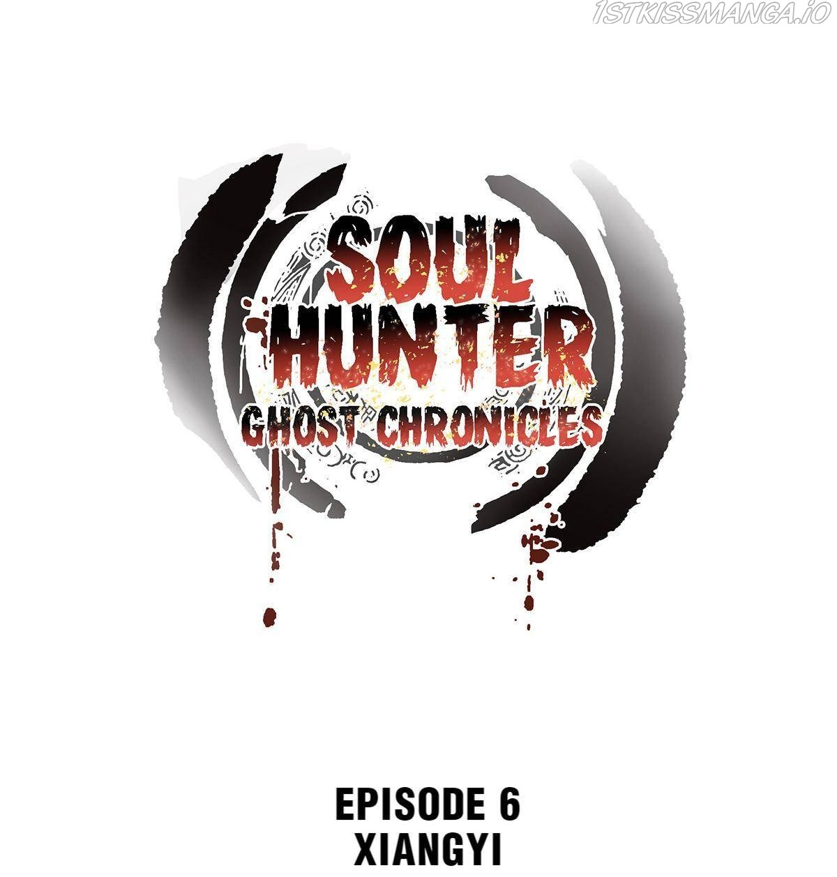 Soul Hunter: Ghost Chronicles - Chapter 6