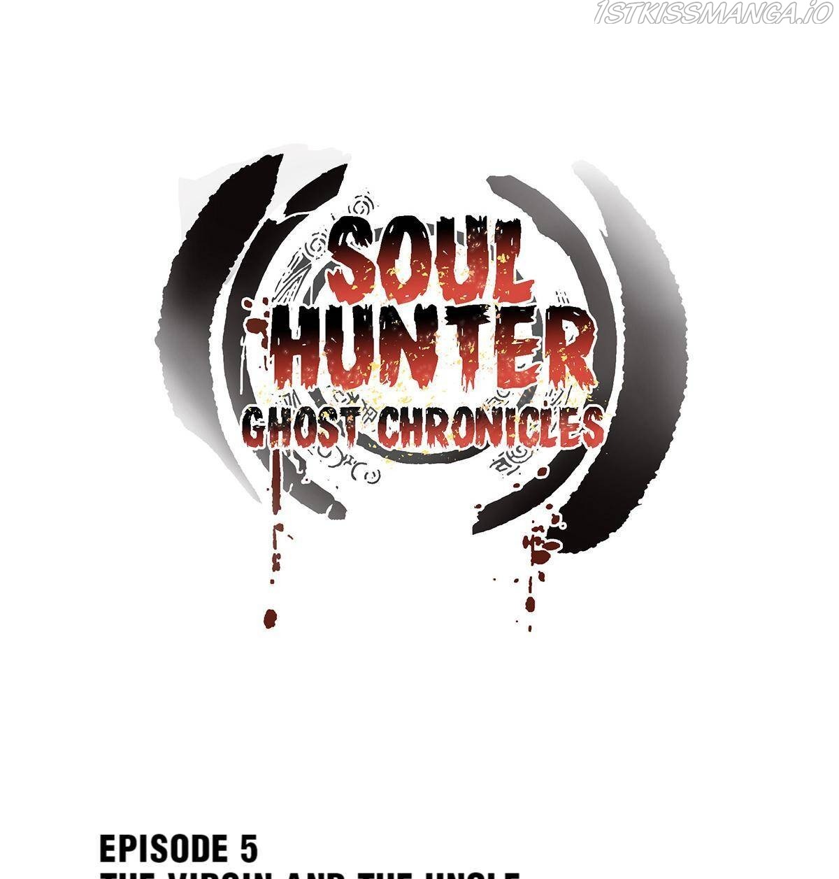 Soul Hunter: Ghost Chronicles - Chapter 5