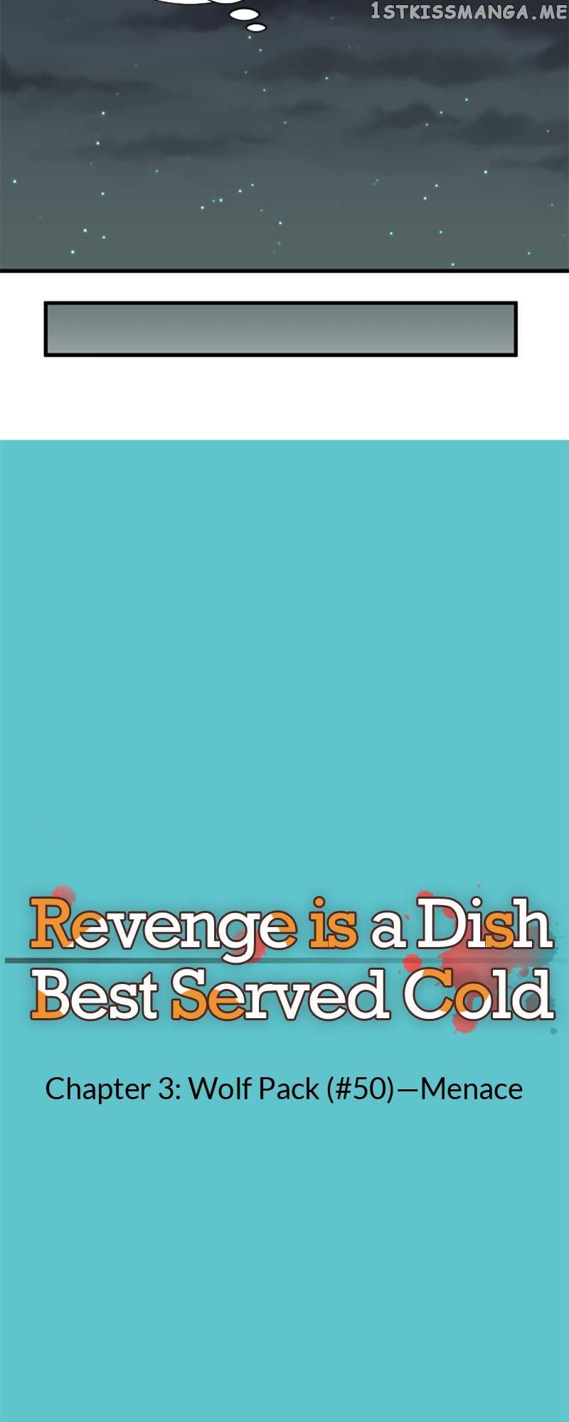 Revenge Is A Dish Best Served Cold - Chapter 3.50