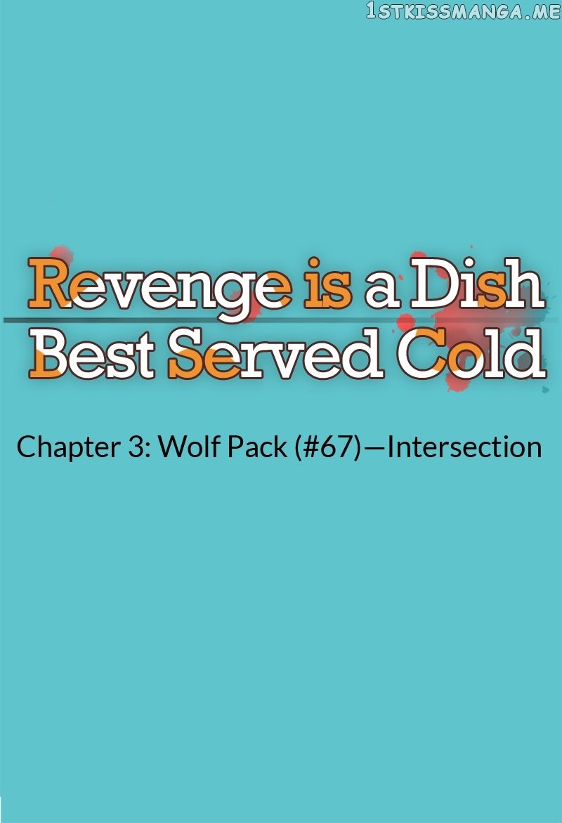 Revenge Is A Dish Best Served Cold - Chapter 3.67