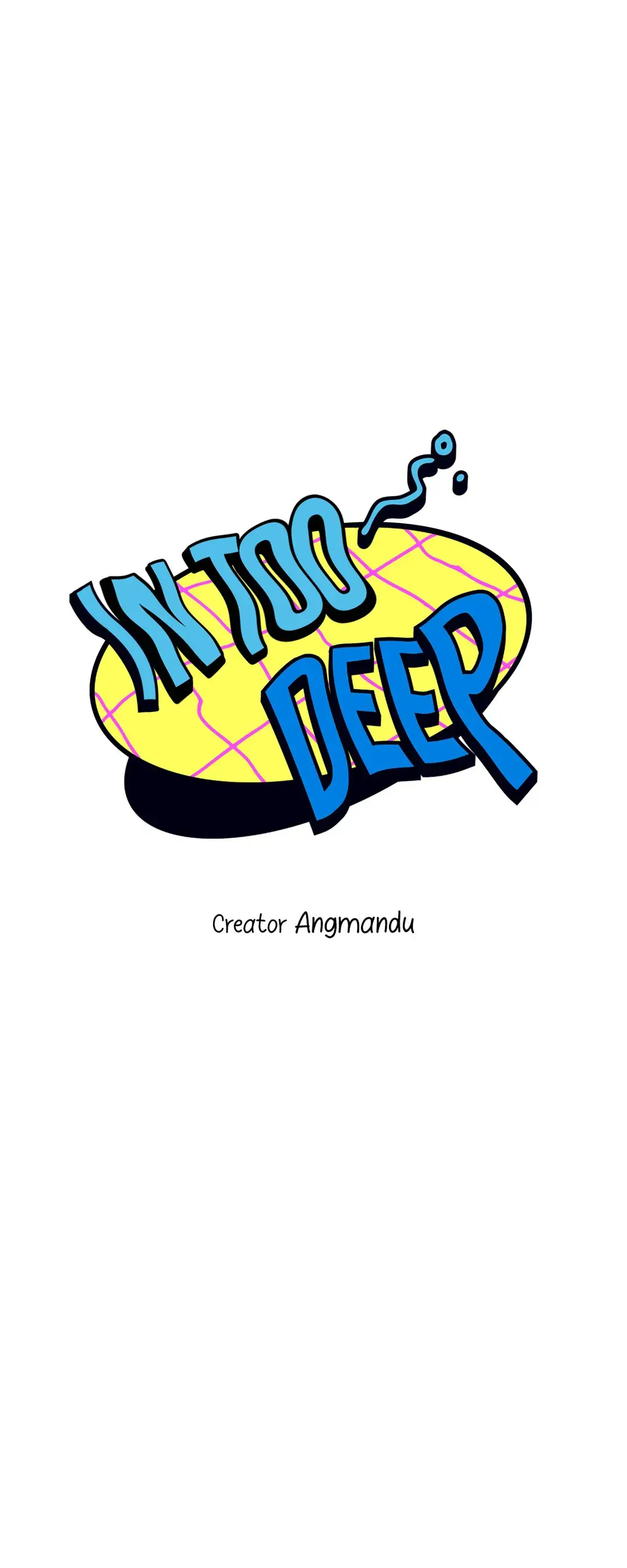 In Too Deep - Chapter 10