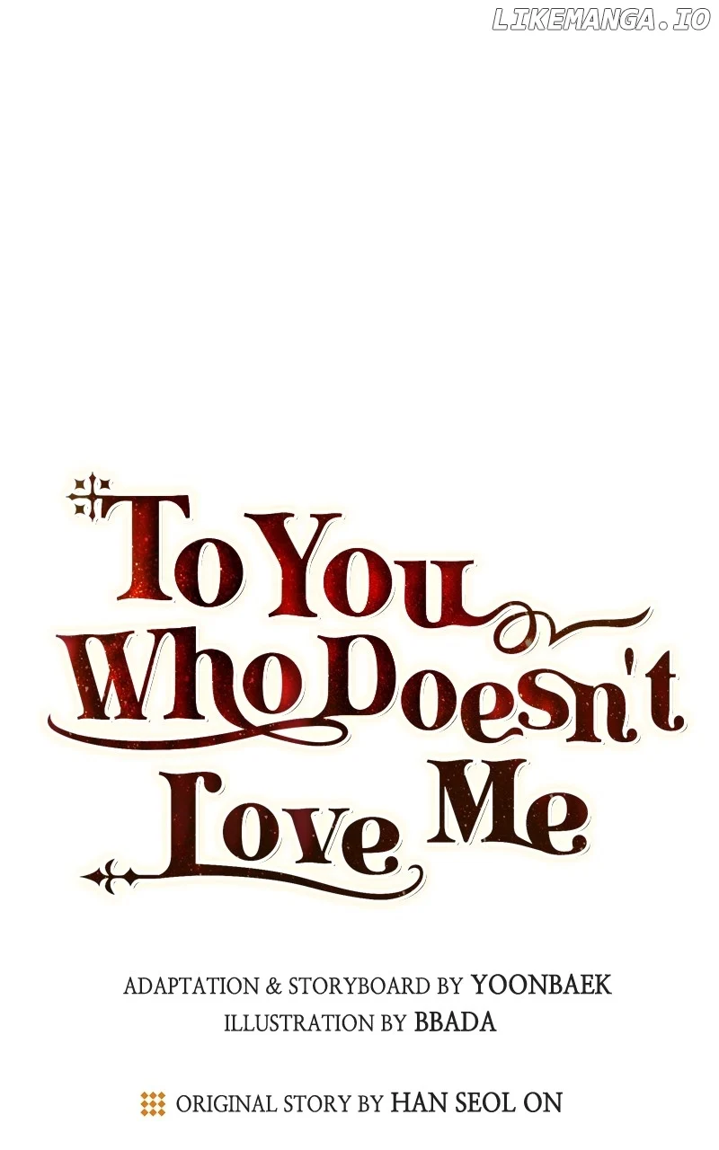 To You Who Never Loved Me - Chapter 112