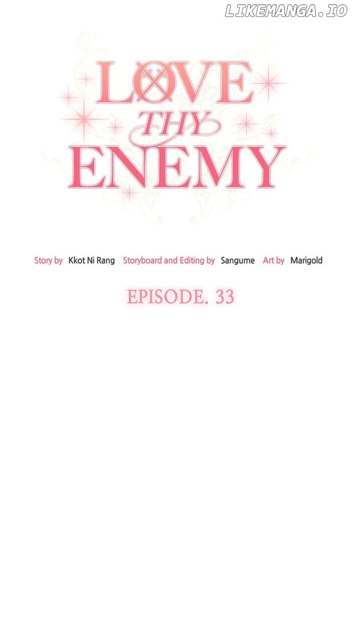 Love Thy Enemy - Chapter 33