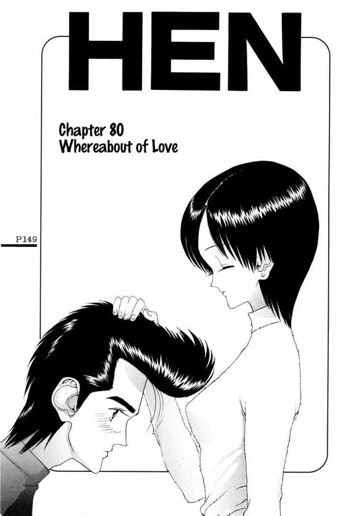 Hen - Vol.7 Chapter 80 : 80 Whereabout Of Love  81 Girl Satou