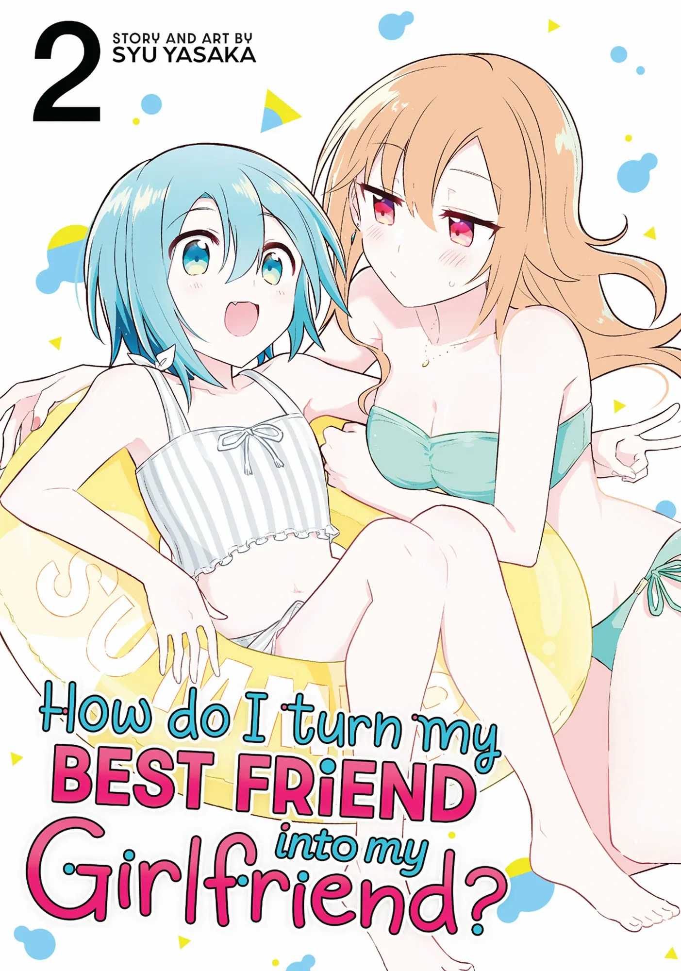 How Do I Turn My Best Friend Into My Girlfriend? - Chapter 6