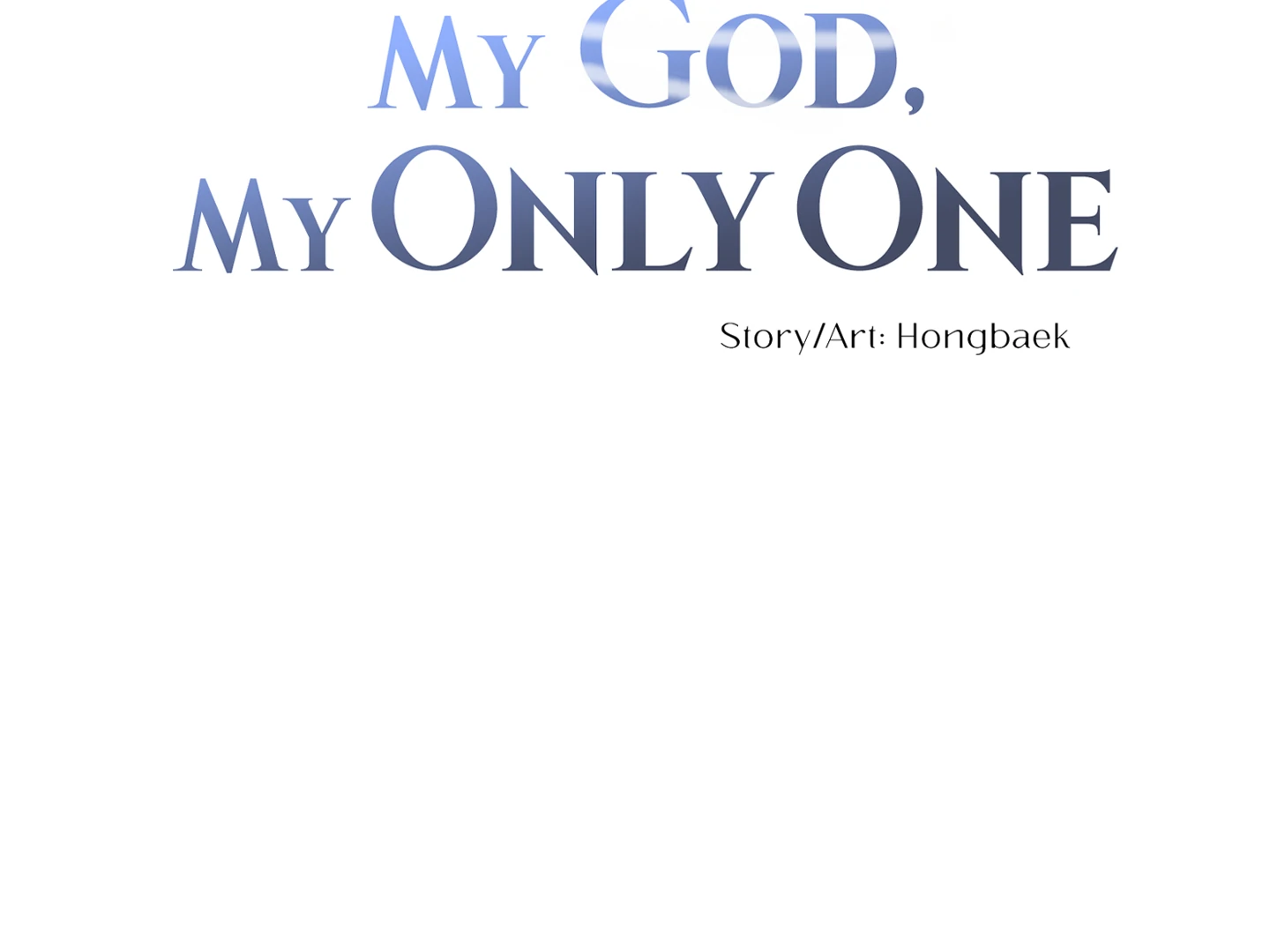 My God, My Only One - Chapter 1